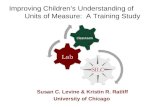 Improving Children’s Understanding of            Units of Measure:  A Training Study