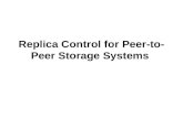 Replica Control for Peer-to-Peer Storage Systems