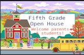 Fifth Grade  Open House