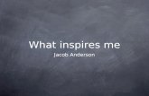 What inspires me