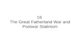 16  The Great Fatherland War and Postwar Stalinism