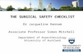 THE SURGICAL SAFETY CHECKLIST Dr Jacqueline Hannam Associate Professor Simon Mitchell