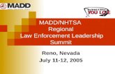 MADD/NHTSA  Regional  Law Enforcement Leadership Summit