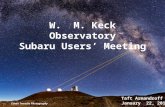 W.  M. Keck Observatory Subaru Users’ Meeting
