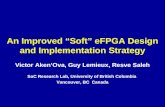 An Improved “Soft” eFPGA Design and Implementation Strategy