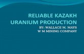 RELIABLE KAZAKH URANIUM PRODUCTION