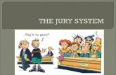 THE JURY SYSTEM
