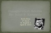 Inauguration  Adress By: John F. Kennedy