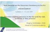 NGO Seminar on the Slovenian Presidency to the EU – ENVIRONMENT L jubljana, 7. – 8. June 2007