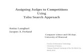 Assigning Judges to Competitions Using Tabu Search Approach Amina Lamghari Jacques A. Ferland