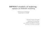 IMPRINT models of training:  Update on RADAR modeling MURI Annual Meeting September 12, 2008
