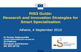 RIS3 Guide: Research and Innovation Strategies for Smart Specialisation Athens, 4 September 2012