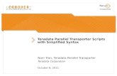 Teradata Parallel Transporter Scripts with Simplified Syntax