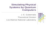Simulating Physical Systems by Quantum Computers