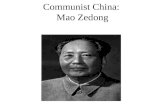 Communist China:  Mao Zedong