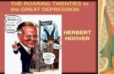 THE ROARING TWENTIES to the GREAT DEPRESSION
