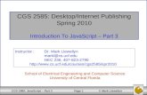 CGS 2585: Desktop/Internet Publishing Spring 2010 Introduction To JavaScript – Part 3