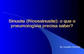 Sinusite (Rinossinusite): o que o pneumologista precisa saber?