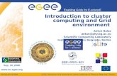 Introduction to cluster computing and Grid environment Antun Balaz antun@phy.bg.ac.yu