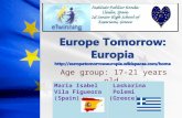 Europe Tomorrow:  Europia europetomorroweuropia.wikispaces/home