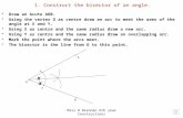 1. Construct the bisector of an angle.