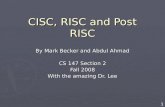 CISC, RISC and Post RISC