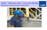ADM – Mankato MN - Concrete Repair Remove Unsound Concrete