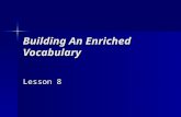 Building An Enriched Vocabulary