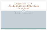 Objective 7.03  Apply Built-in Math Class Functions