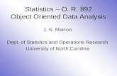 Statistics – O. R. 892 Object Oriented Data Analysis