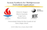 System Synthesis for Multiprocessor Embedded Applications
