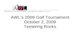 AWL’s 2009 Golf Tournament October 2, 2009 Teetering Rocks