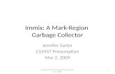 Immix: A Mark-Region  Garbage Collector