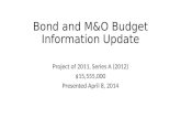 Bond and M&O Budget Information Update