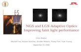 NGS and LGS Adaptive Optics Improving faint light performance