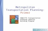 Metropolitan Transportation Planning:  Primer