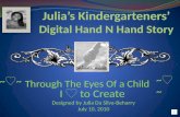 Julia’s Kindergarteners’ Digital Hand N Hand Story