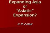 Expanding Asia or “Asiatic” Expansion?