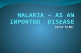 MALARIA – AS AN IMPORTED  DISEASE