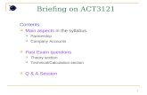 Briefing on ACT3121