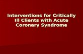 Interventions for Critically Ill Clients with Acute Coronary Syndrome