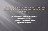 What Farm Bill Conservation Can Achieve and a Path to Leveraging Results