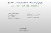 Swift Identification of Dark GRBs