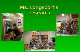 Ms. Longsdorf’s  research
