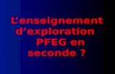 L’enseignement d’exploration     PFEG en  seconde ?