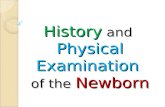 History  and  Physical Examination  of the  Newborn