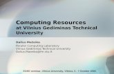 Computing Resources at Vilnius Gediminas Technical University