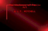The Violence of Public Art W.J.T. MITCHELL