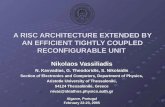 A RISC ARCHITECTURE EXTENDED BY AN EFFICIENT TIGHTLY COUPLED RECONFIGURABLE UNIT