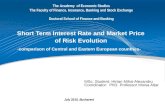 Short Term Interest Rate and Market Price of Risk Evolution